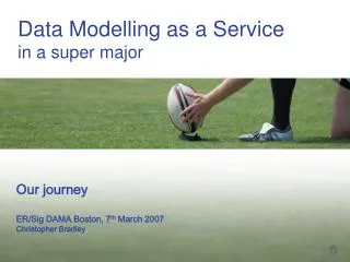 Data Modelling as a Service in a super major