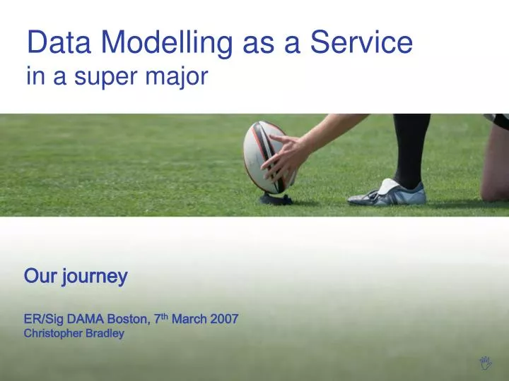 data modelling as a service in a super major