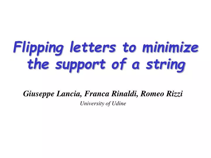 flipping letters to minimize the support of a string
