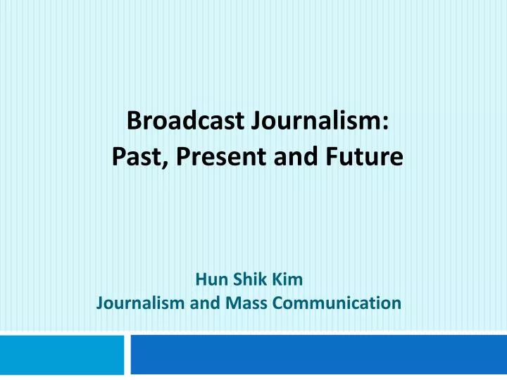 hun shik kim journalism and mass communication