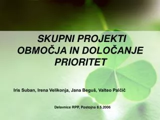 skupni projekti obmo ja in dolo anje prioritet