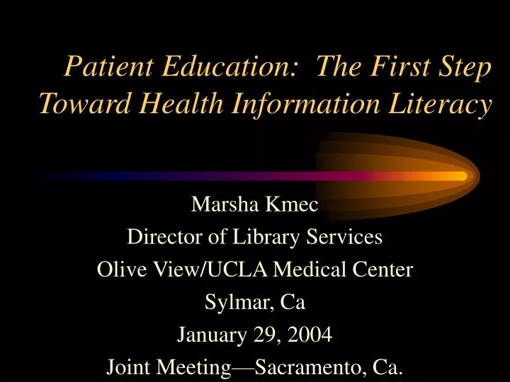 patient education the first step toward health information literacy