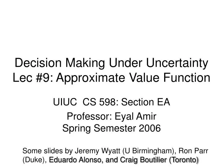 decision making under uncertainty lec 9 approximate value function