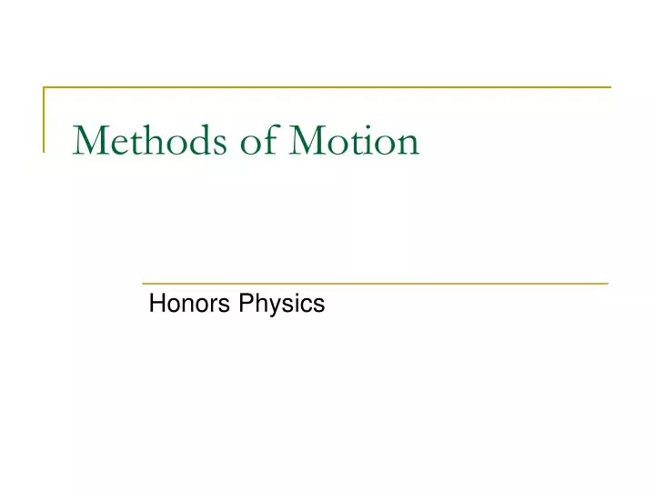 methods of motion