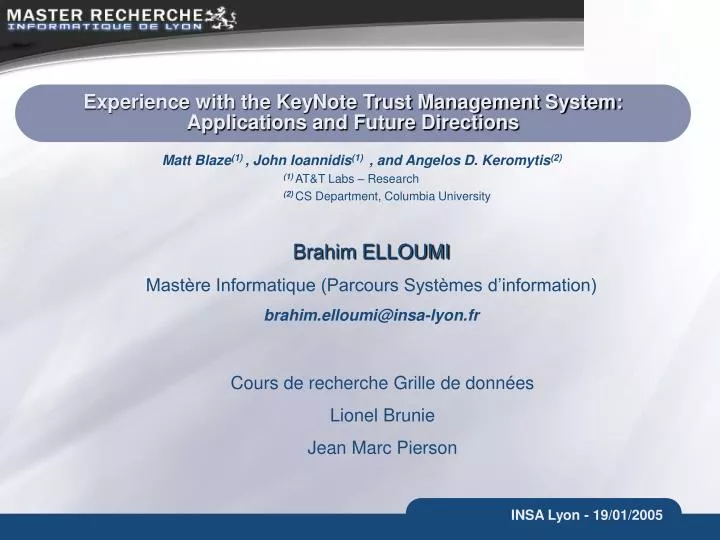 experience with the keynote trust management system applications and future directions