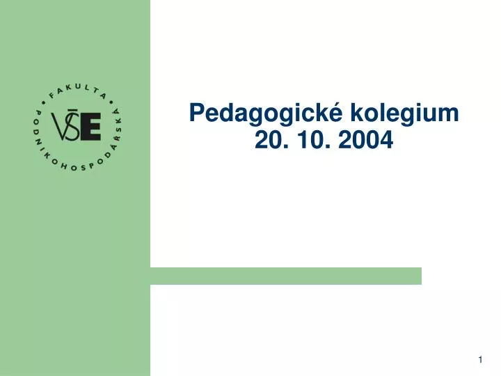 pedagogick kolegium 20 10 2004
