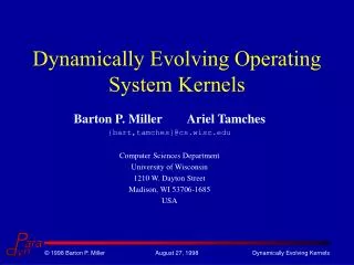 Dynamically Evolving Operating System Kernels