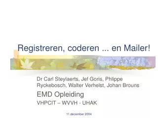 registreren coderen en mailer