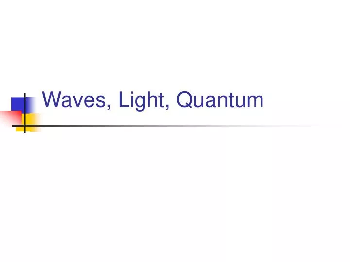waves light quantum