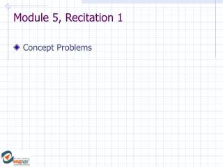 module 5 recitation 1