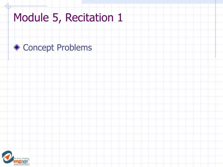 module 5 recitation 1