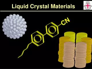 Liquid Crystal Materials