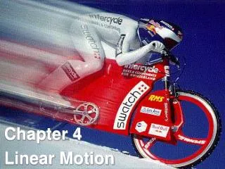 Chapter 4 Linear Motion