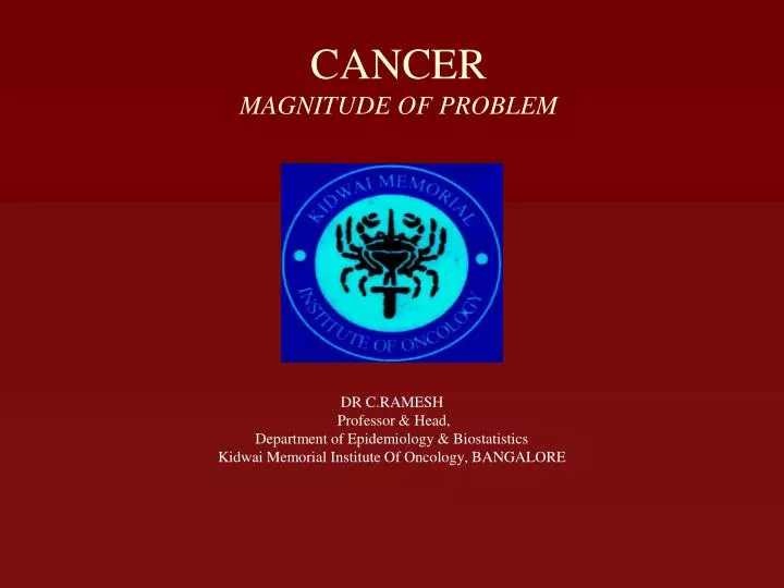 cancer magnitude of problem