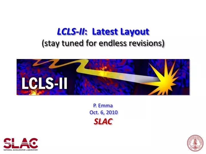 lcls ii latest layout stay tuned for endless revisions