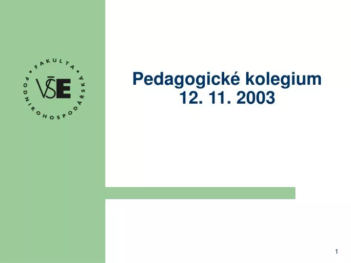 pedagogick kolegium 12 11 2003