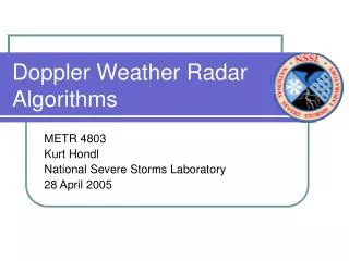Doppler Weather Radar Algorithms