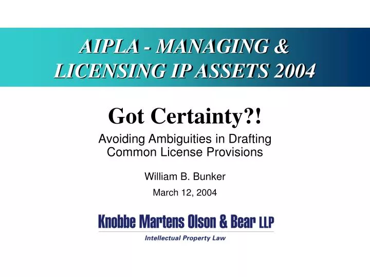 aipla managing licensing ip assets 2004