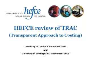 HEFCE review of TRAC (Transparent Approach to Costing)