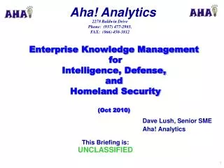 Enterprise Knowledge Management for Intelligence, Defense, and Homeland Security (Oct 2010)