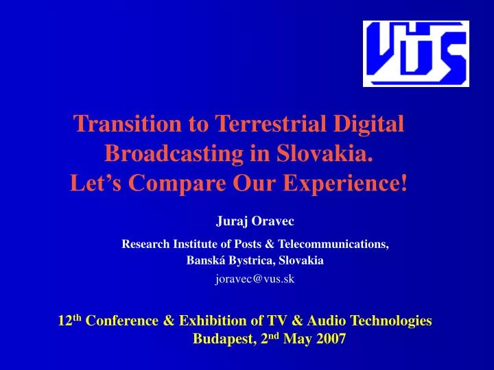 transition to terrestrial digital broadcasting in slovakia let s compare our experience