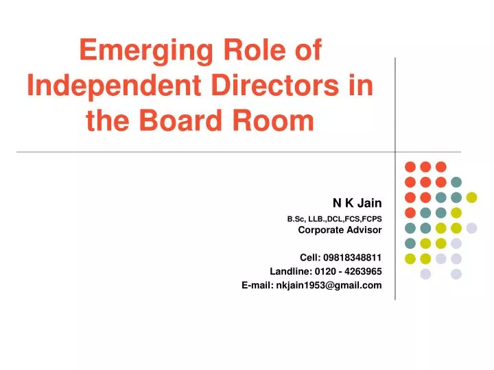 emerging role of independent directors in the board room