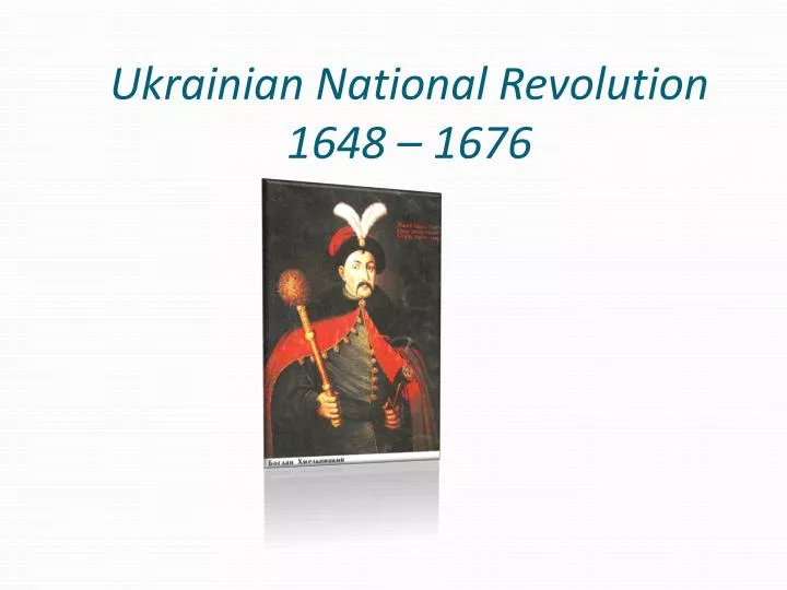 ukrainian national revolution 1648 1676