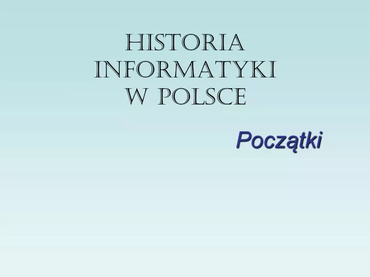historia informatyki w polsce