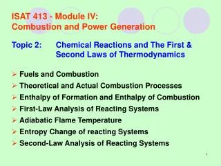 ISAT 413 - Module IV:	 Combustion and Power Generation