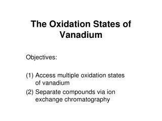 The Oxidation States of Vanadium