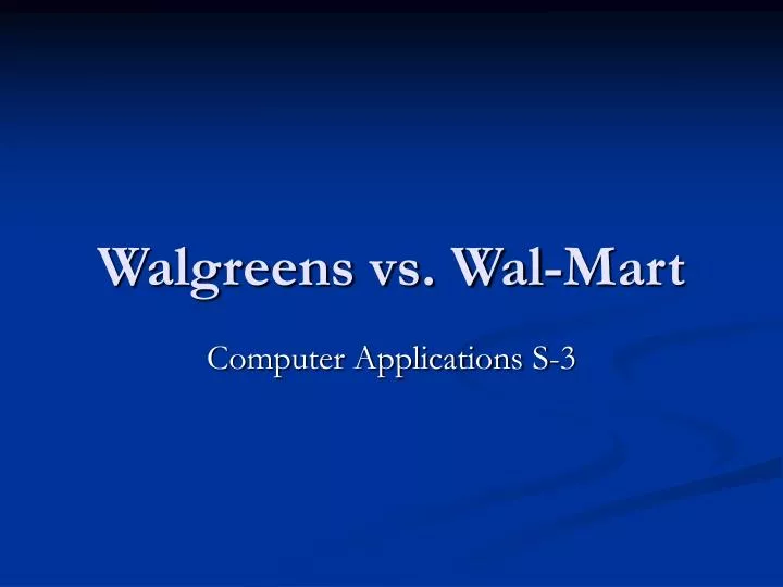 walgreens vs wal mart