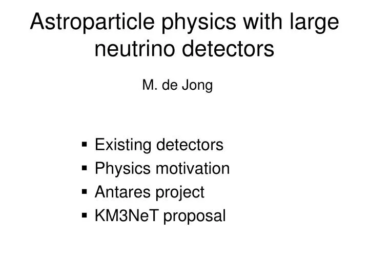 astroparticle physics with large neutrino detectors