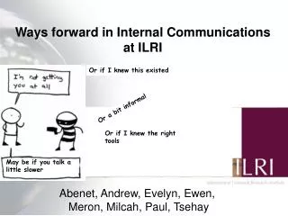 Ways forward in Internal Communications at ILRI