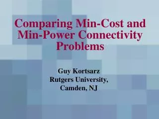 Comparing Min-Cost and Min-Power Connectivity Problems