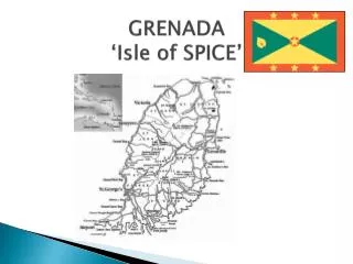 GRENADA ‘Isle of SPICE’