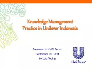 Knowledge Management Practice in Unilever Indonesia