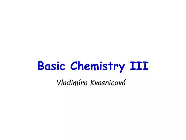 basic chemistry iii