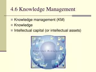 4.6 Knowledge Management