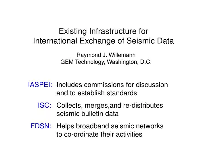 existing infrastructure for international exchange of seismic data