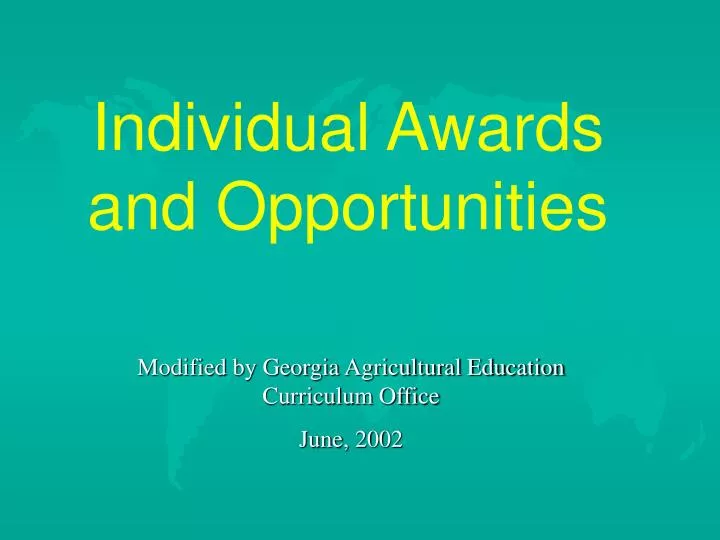 individual awards and opportunities