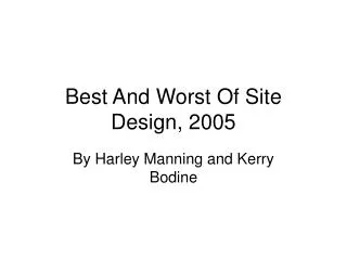 Best And Worst Of Site Design, 2005