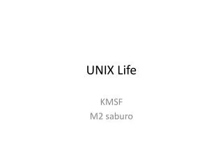 unix life