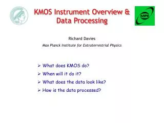 KMOS Instrument Overview &amp; Data Processing