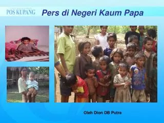 pers di negeri kaum papa