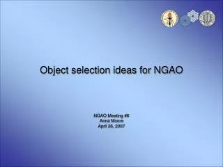 Object selection ideas for NGAO