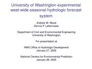 University of Washington experimental west-wide seasonal hydrologic forecast system