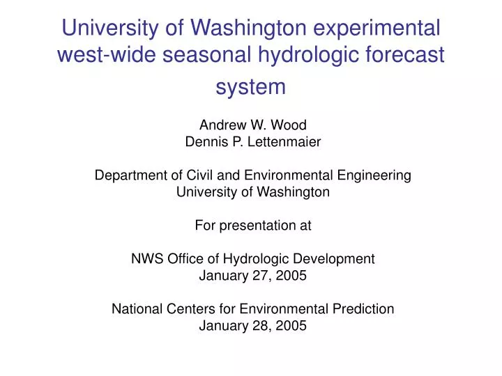 university of washington experimental west wide seasonal hydrologic forecast system