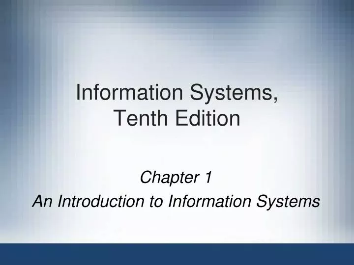 information systems tenth edition