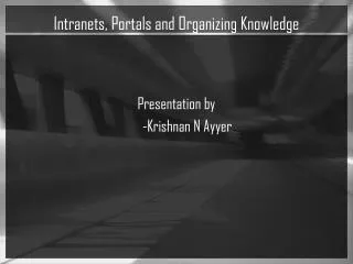 intranets portals and organizing knowledge