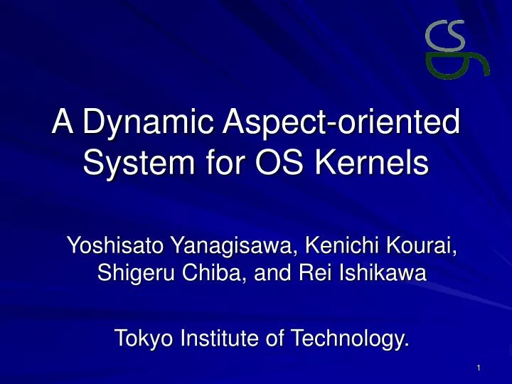 a dynamic aspect oriented system for os kernels